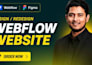 do webflow design and development in figma and webflow